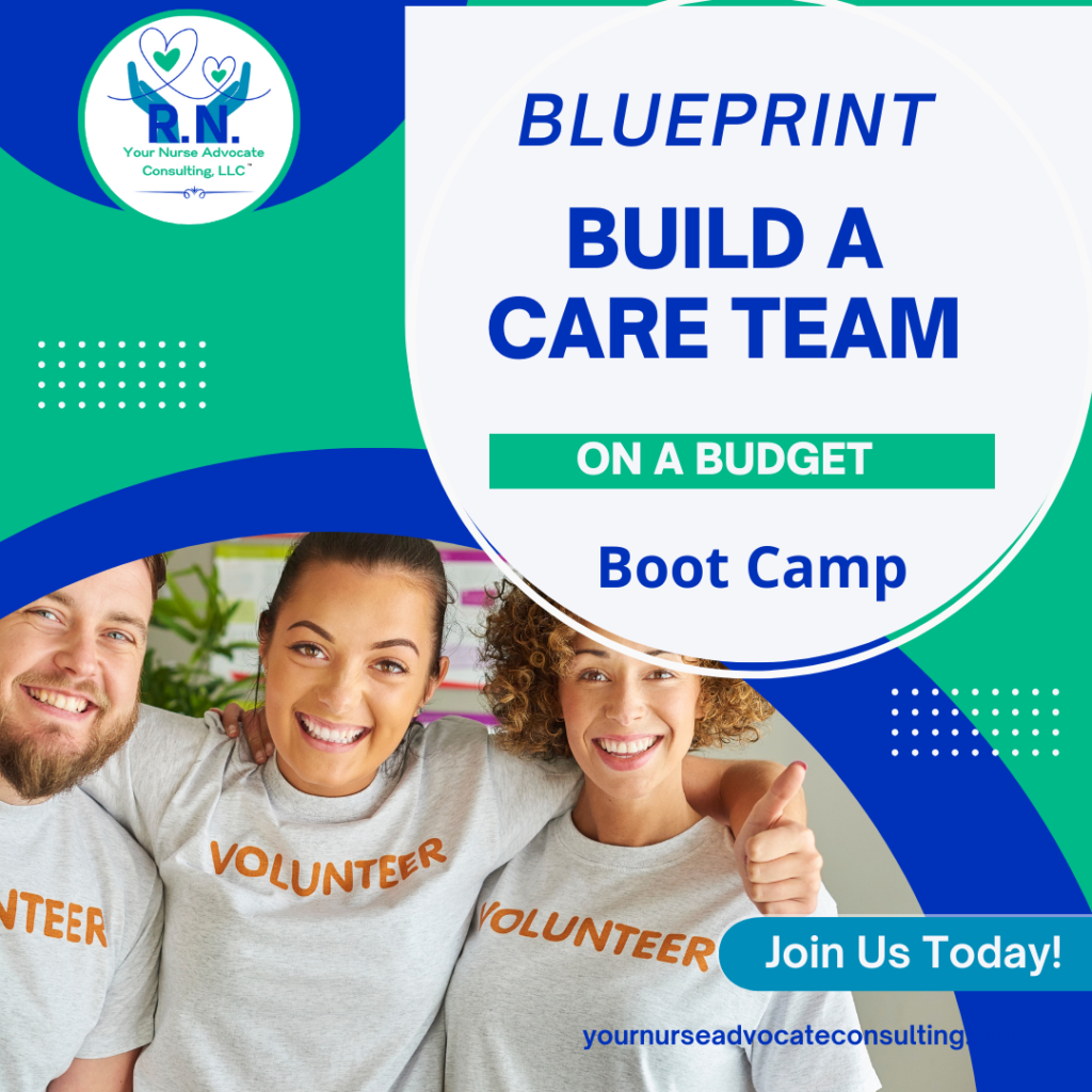 Blueprint to Build A Care Team On A Budget Boot Camp, senior care, aging adults, elder care
