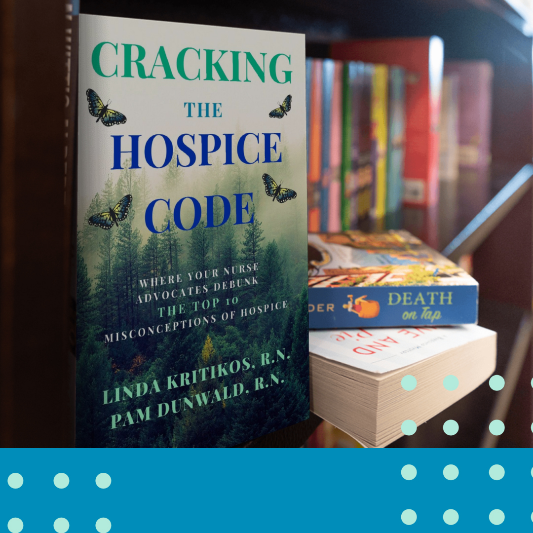 Your Nurse Advocates Cracking the Hospice Code
