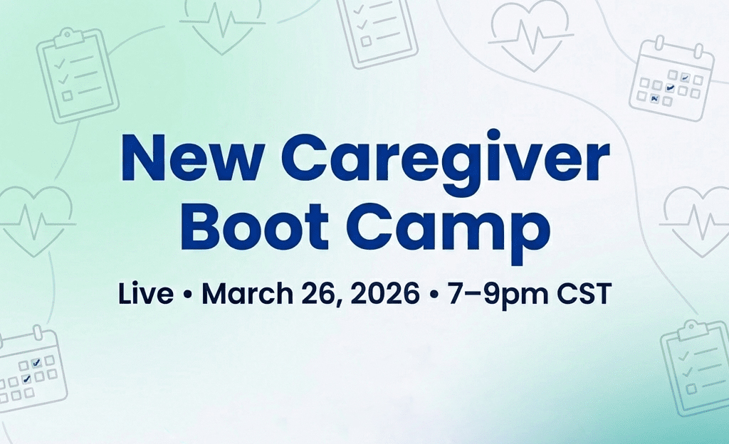 New Family Caregiver Boot Camp